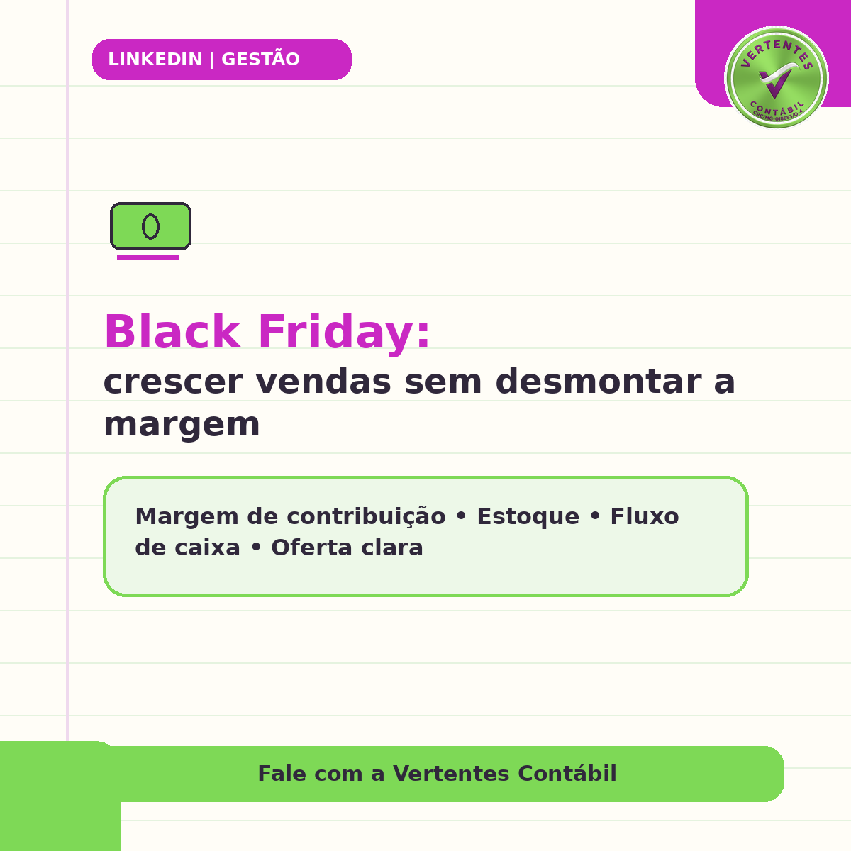 Arte oficial da Vertentes Contábil em roxo, verde e branco sobre planejamento financeiro e margem na Black Friday.