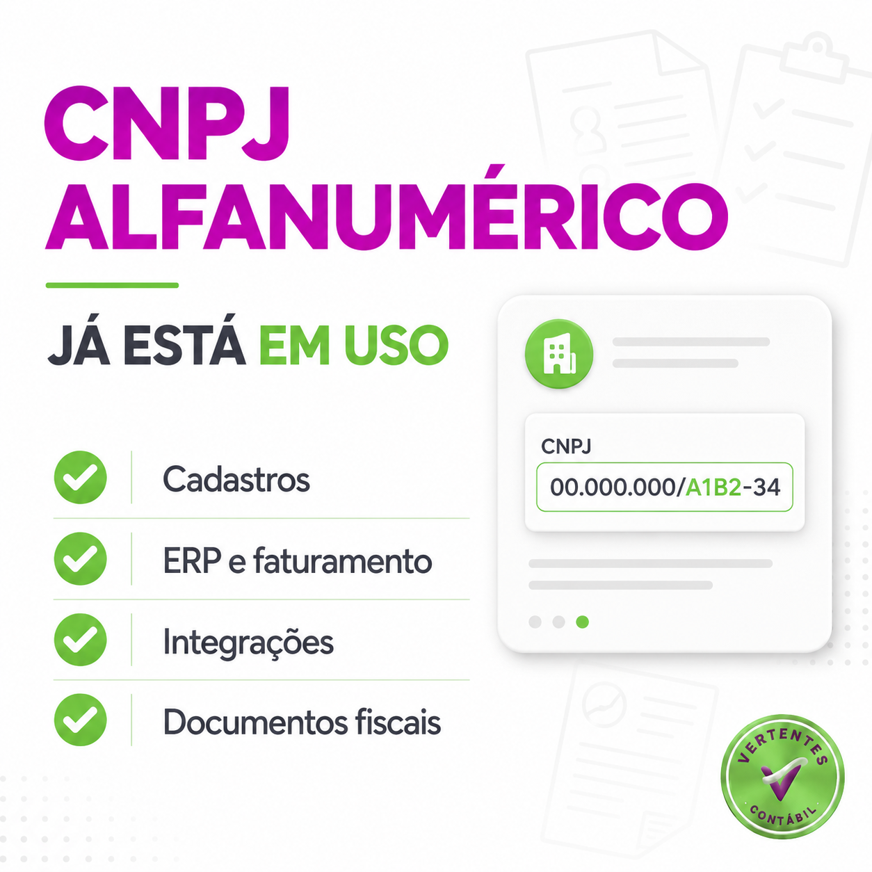 Arte da Vertentes Contábil sobre a adoção do CNPJ alfanumérico e a preparação dos sistemas empresariais.