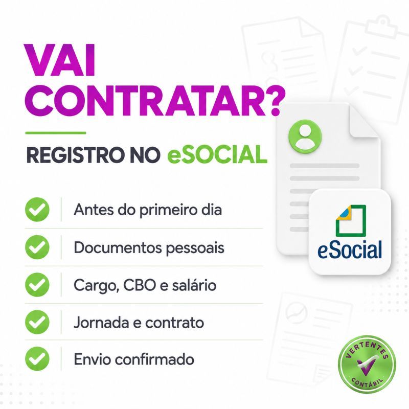 Arte da Vertentes Contábil sobre admissão no eSocial, com orientação para registrar o empregado antes do primeiro dia.